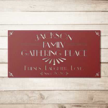 The Gathering Place Sign with Last Name and Est Date